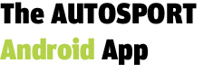 The AUTOSPORT Android App